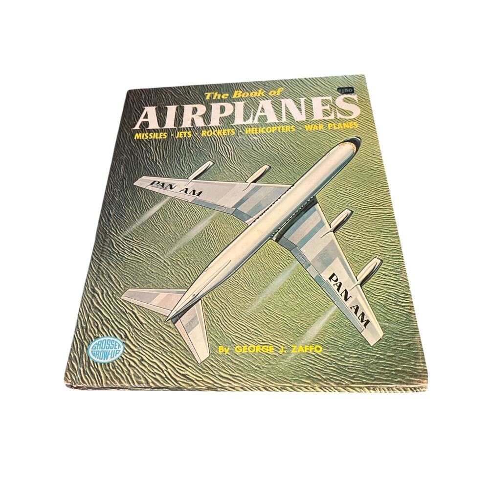 The Book of Airplanes: Missiles-Jets-Rockets-Helicopters-War Planes By Zaffo